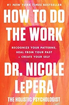 Dr. Nicole LePera How to Do Work Ed Kopko