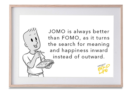 FOMO vs JOMO Boldy Notes From Ed
