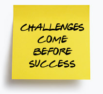 Challenges are necessary for success